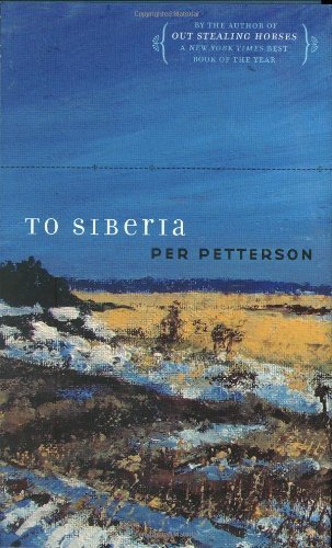 Per Petterson To Siberia 