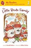 Russell Hoban The Little Brute Family My Readers Leve 