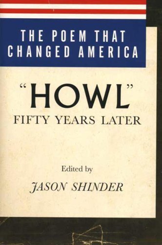 Jason Shinder/The Poem That Changed America@ "howl" Fifty Years Later