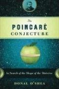 Donal O'shea/Poincare Conjecture,The@In Search Of The Shape Of The Universe
