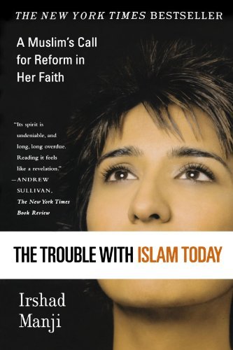Irshad Manji/Trouble with Islam Today