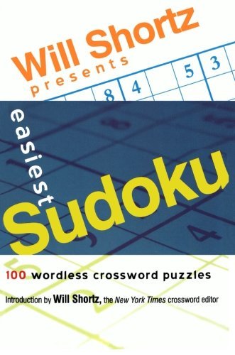 Will Shortz/Will Shortz Presents Easiest Sudoku