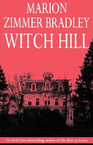 Marion Zimmer Bradley/Witch Hill
