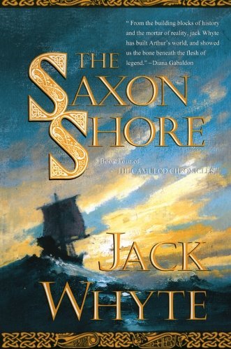 Jack Whyte/The Saxon Shore@Reprint