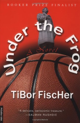 Tibor Fischer/Under the Frog