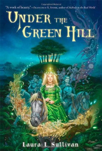 Laura L. Sullivan/Under the Green Hill