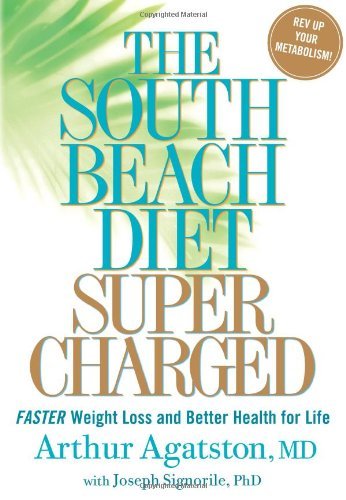Agatston,Arthur S.,M.D./The South Beach Diet Supercharged@Faster Weight Loss and Better Health for Life