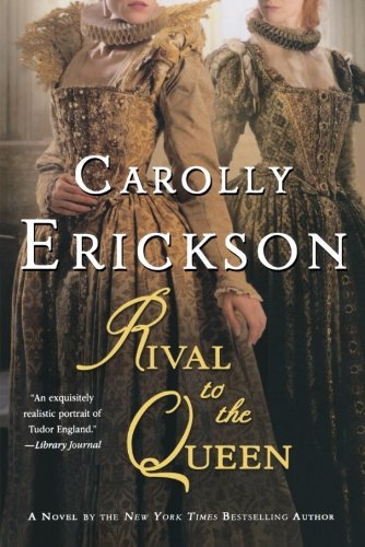 Carolly Erickson/Rival to the Queen@Reprint