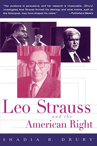 Shadia B. Drury Leo Strauss And The American Right 1999 