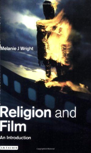 Melanie Wright Religion And Film An Introduction 