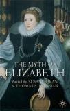 Thomas S. Freeman The Myth Of Elizabeth 2003 