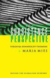 Maria Mies The Subsistence Perspective Beyond The Globalised Economy 