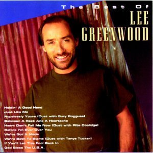 Lee Greenwood Best Of Lee Greenwood 