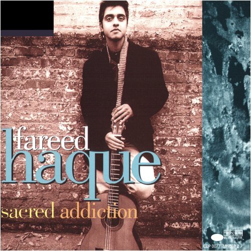 Fareed Haque/Sacred Addiction