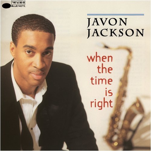 Jackson Javon When The Time Is Right 