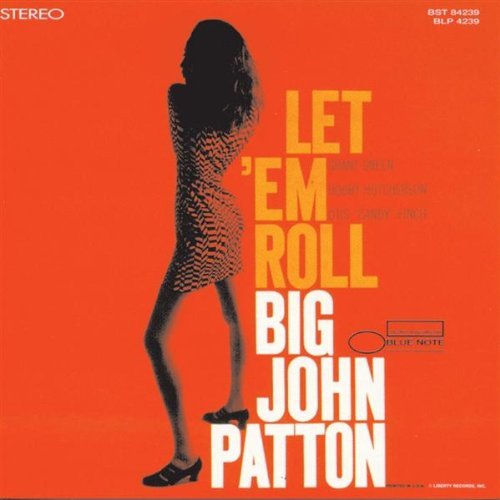 John Patton/Let 'Em Roll