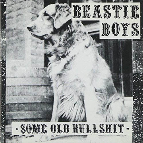 Beastie Boys/Some Old Bullshit