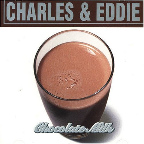 Charles & Eddie Chocolate Mlk 