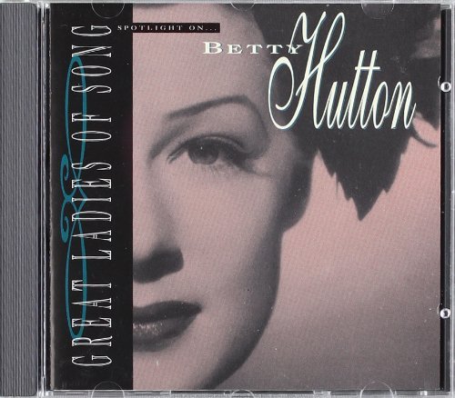 Betty Hutton/Spotlight On-Great Ladies Of S