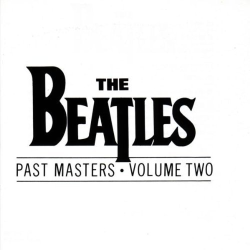 Beatles Vol. 2 Past Masters 