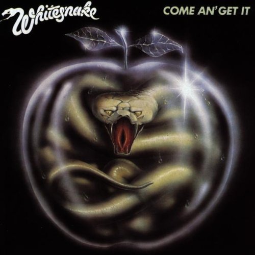 Whitesnake/Come An' Get It@Import-Eu