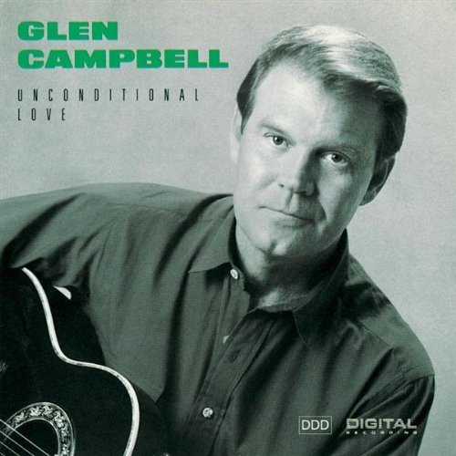 Glen Campbell Unconditional Love 