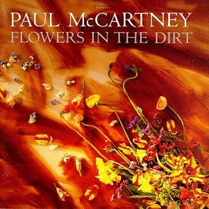 Mccartney Paul Flowers In The Dirt 