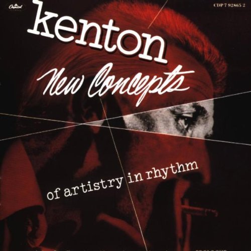 Stan Kenton/Concepts Of Artistry In Rhythm