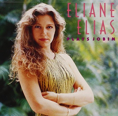 Eliane Elias/Plays Jobim