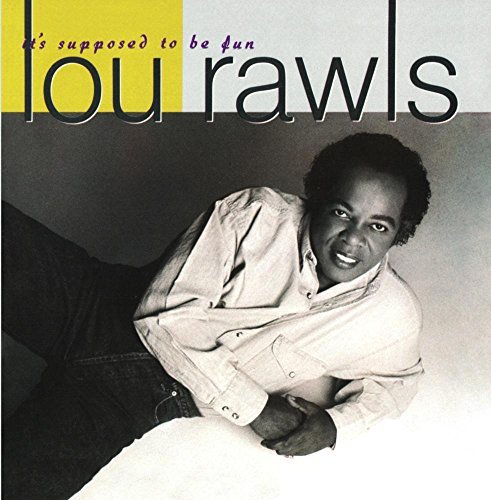 Rawls Lou It's Supposed To Be Fun 