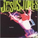 Jesus Jones Liquidizer 