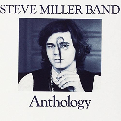 Steve Miller Band/Anthology