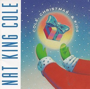 Cole Nat King Cole Christmas & Kids 
