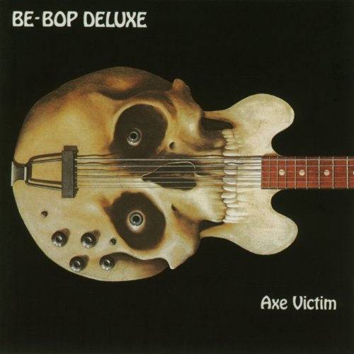 Be Bop Deluxe Axe Victim Incl. Bonus Tracks 