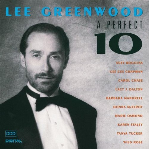 Lee Greenwood/Perfect 10