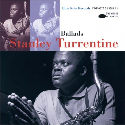 Stanley Turrentine Ballads 