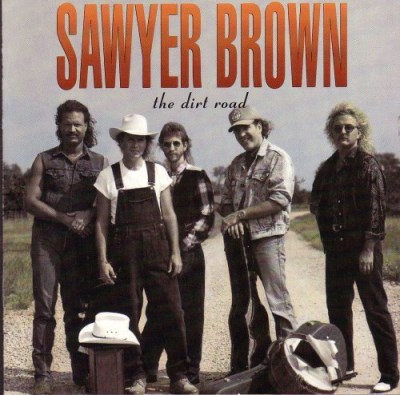 Sawyer Brown Dirt Road 