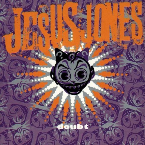 Jesus Jones/Doubt