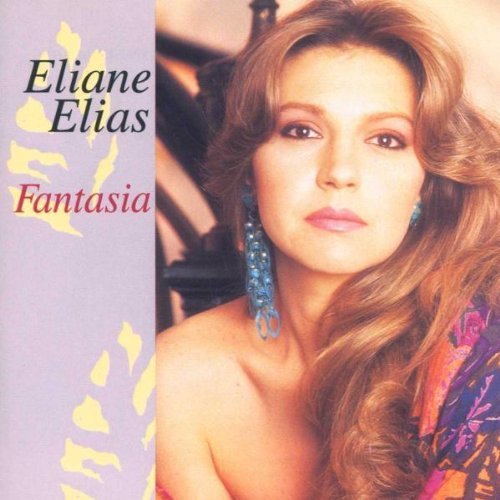 Eliane Elias/Fantasia