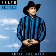 Brooks Garth Ropin' The Wind 