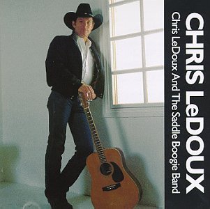 Chris Ledoux Chris Ledoux & The Saddle Boog 