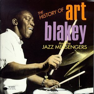 Art Blakey/History Of The Jazz Messengers