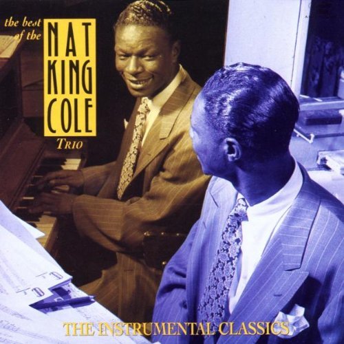 Nat King Cole Best Of Instrumental Classics 