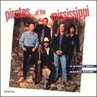 Pirates Of The Mississipp/Street Man Named Desire, A