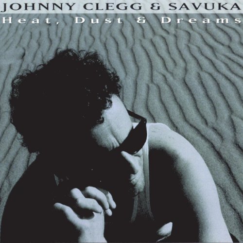 Clegg Johnny & Savuka Heat Dust & Dreams 