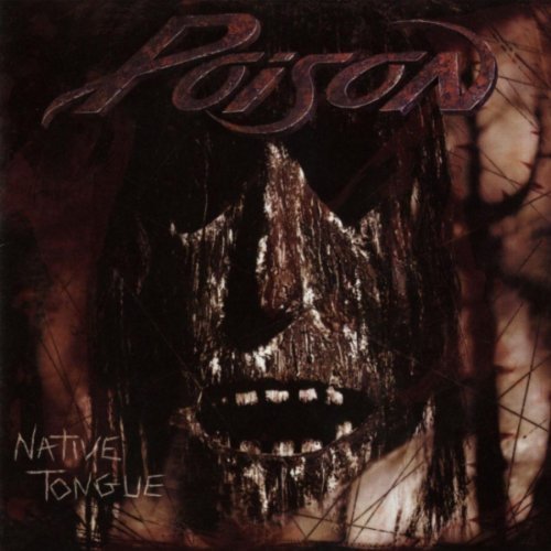 Poison/Native Tongue