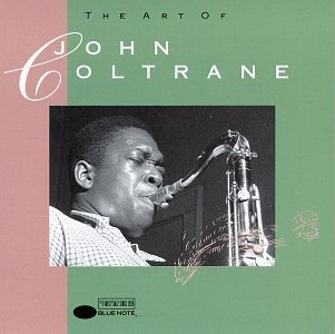 John Coltrane Art Of John Coltrane 