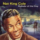 Nat 'king' Cole Ballads Of The Day 