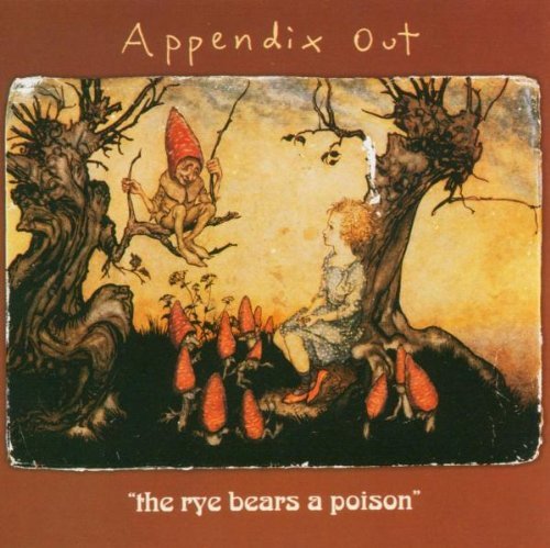 Appendix Out/Rye Bears A Poison