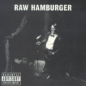 Neil Hamburger/Raw Hamburger